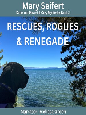 cover image of Rescues, Rogues & Renegade